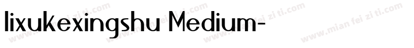 lixukexingshu Medium字体转换